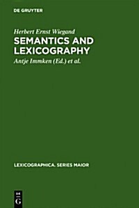 Semantics and Lexicography: Selected Studies (1976-1996) (Hardcover)
