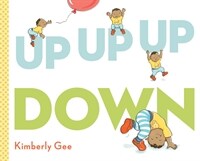 Up, Up, Up, Down! (Hardcover)