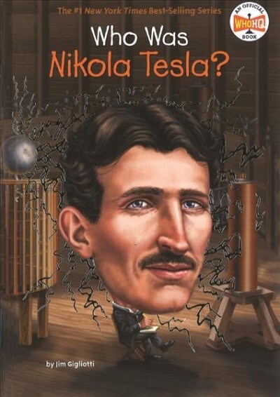 Who Was Nikola Tesla? (Prebound, Bound for Schoo)