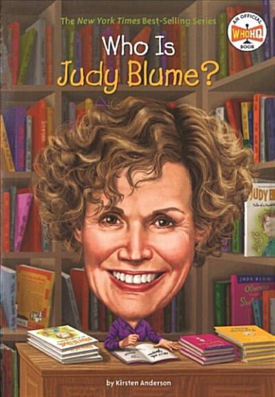 Who Is Judy Blume? (Prebound, Bound for Schoo)