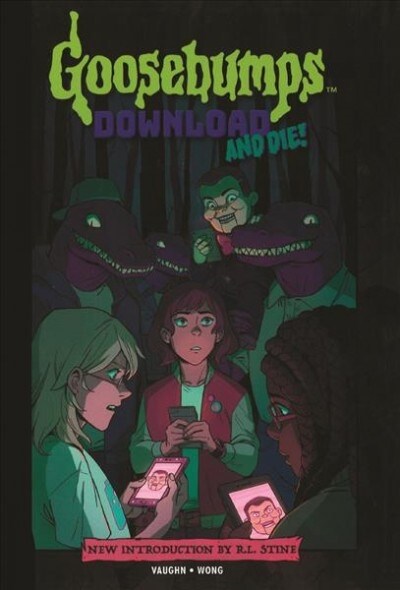 Goosebumps: Download and Die! (Graphic Novel) (Prebound, Bound for Schoo)