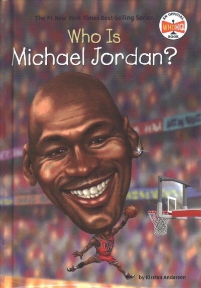 Who Is Michael Jordan? (Prebound, Bound for Schoo)
