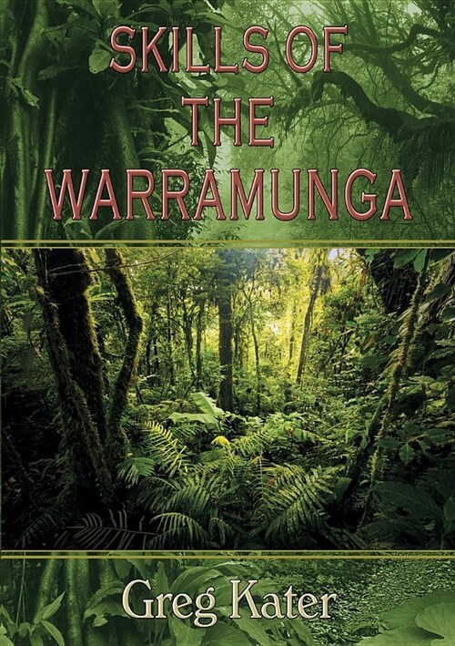 Skills of the Warramunga (Paperback)