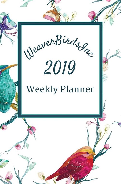 WeaverBirds Inc Planner (Hardcover)