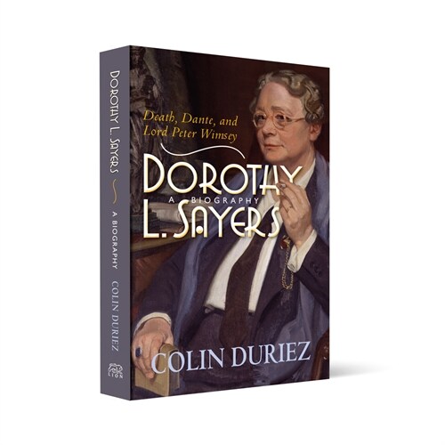 Dorothy L Sayers: A Biography : Death, Dante and Lord Peter Wimsey (Paperback, New ed)