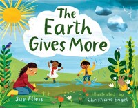 (The) Earth gives more