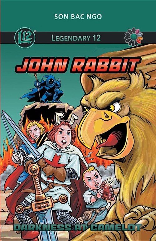 Legendary 12: John Rabbit (Vol. 4): Darkness at Camelot (Paperback)