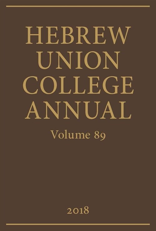 Hebrew Union College Annual Volume 89 (2018) (Hardcover)