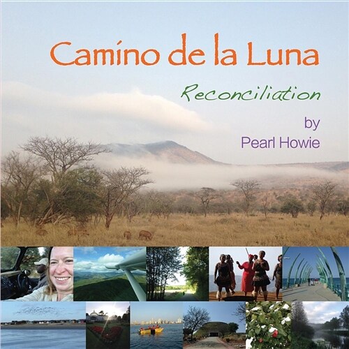 Camino de la Luna: Reconciliation (Paperback)
