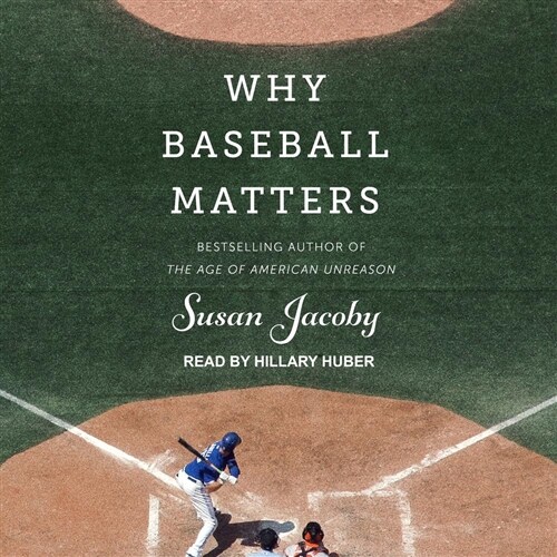 Why Baseball Matters (Audio CD)