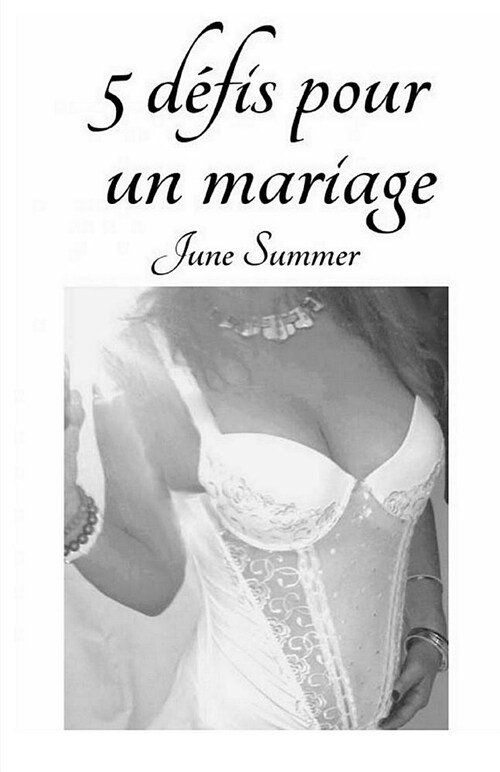 5 Defis Pour Un Mariage (Paperback)