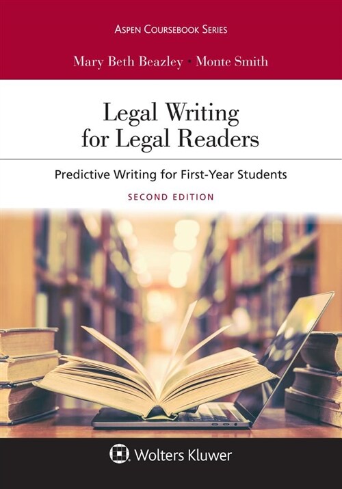 Legal Writing for Legal Readers: Predictive Writing for First-Year Students (Paperback, 2)