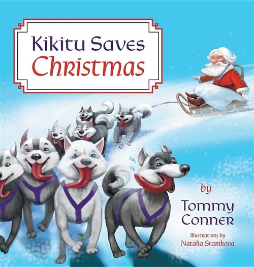 Kikitu Saves Christmas (Hardcover)