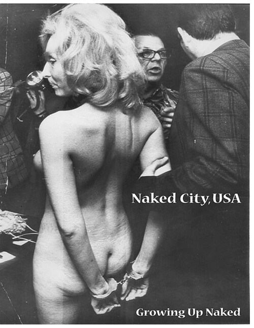 Naked City, USA: Growing Up Naked (Paperback)