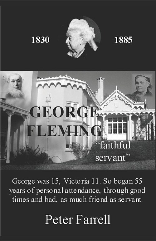 George Fleming faithful Servant (Paperback)