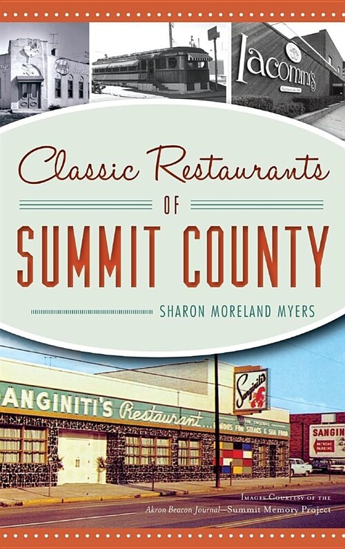 Classic Restaurants of Summit County (Hardcover)