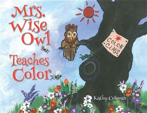 Mrs. Wise Owl Teaches Color (Paperback)