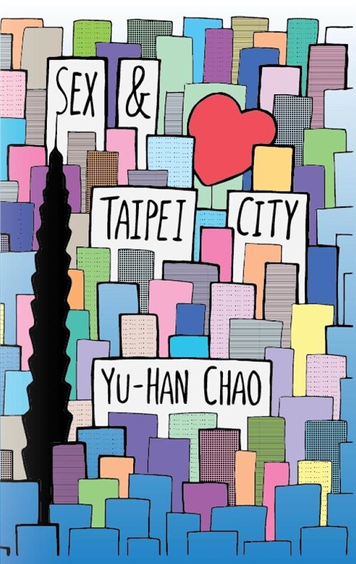 Sex & Taipei City (Paperback)