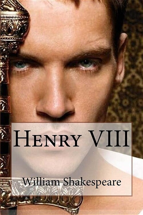 Henry VIII William Shakespeare (Paperback)