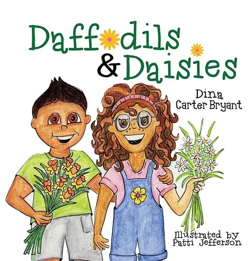 Daffodils and Daisies (Hardcover)