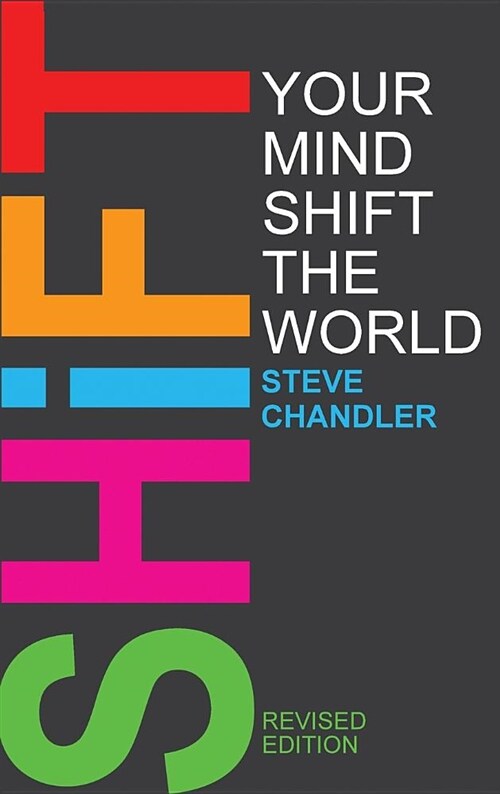 Shift Your Mind Shift the World (Hardcover)
