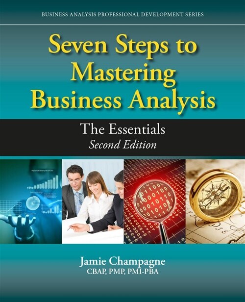 Seven Steps to Mastering Business Analysis: The Essentials (Paperback, 2)