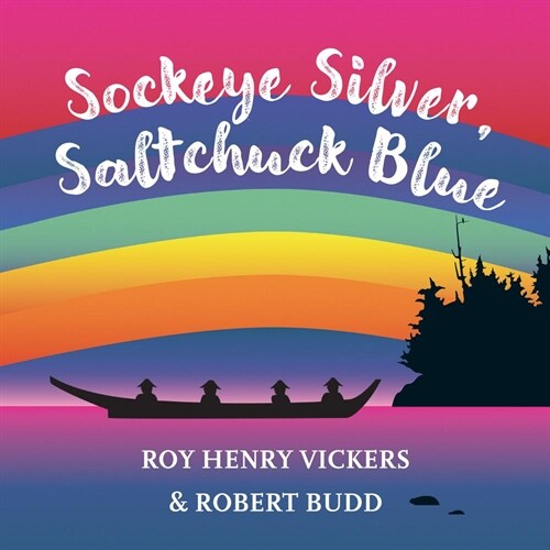 Sockeye Silver, Saltchuck Blue (Board Books)