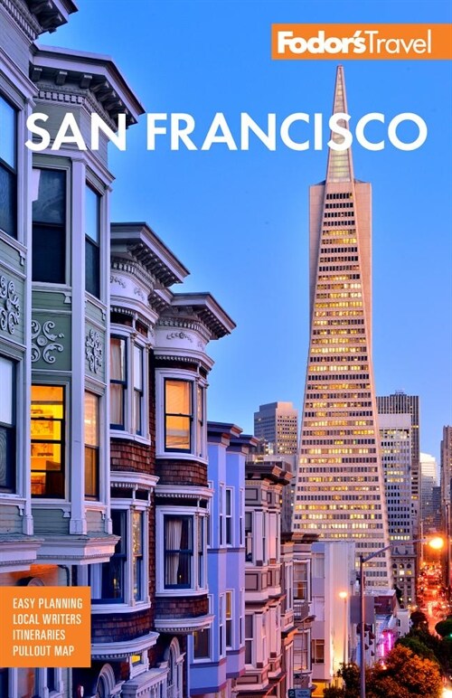 Fodors San Francisco: With the Best of Napa & Sonoma (Paperback)