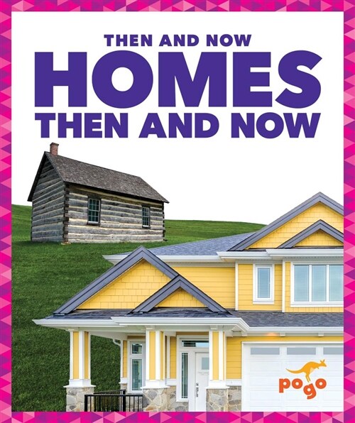 Homes Then and Now (Paperback)
