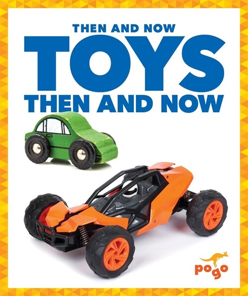 Toys Then and Now (Paperback)