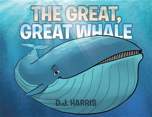 The Great, Great Whale (Paperback)