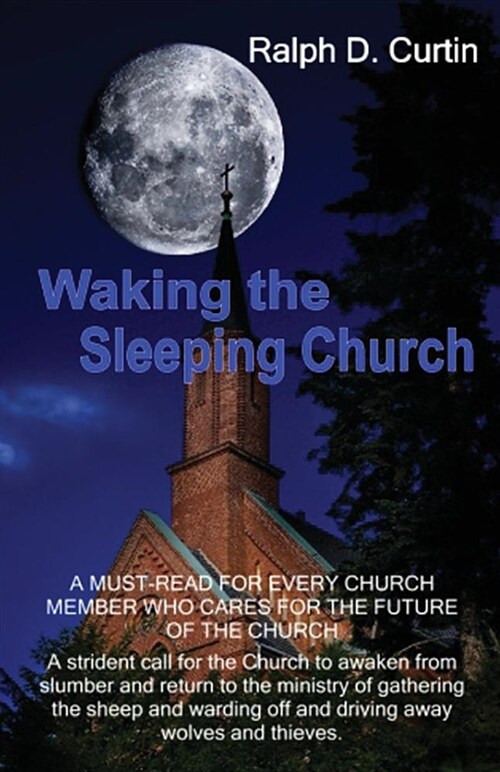 Waking the Sleeping Church (Paperback)
