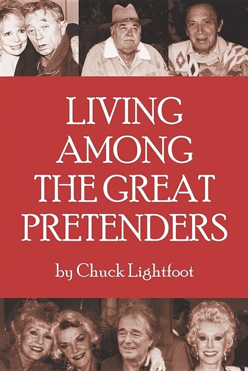 Living Among the Great Pretenders (Paperback)