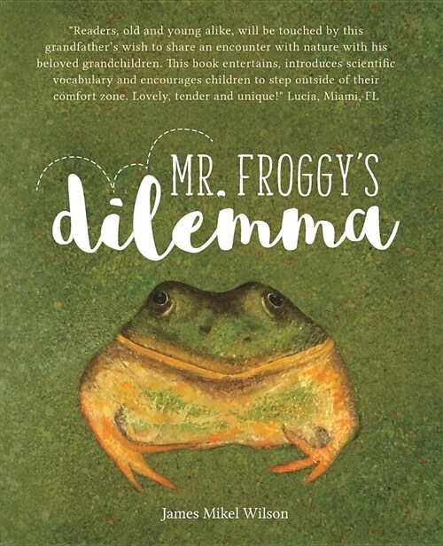 Mr. Froggys Dilemma (Paperback)