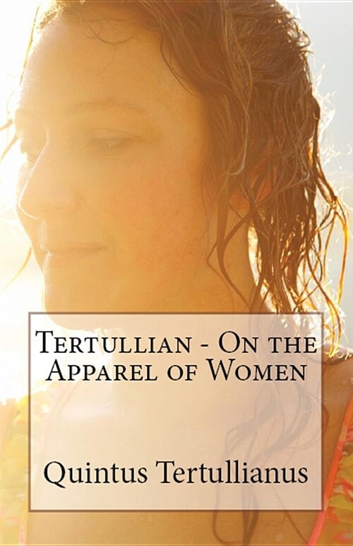 On the Apparel of Women (Paperback)