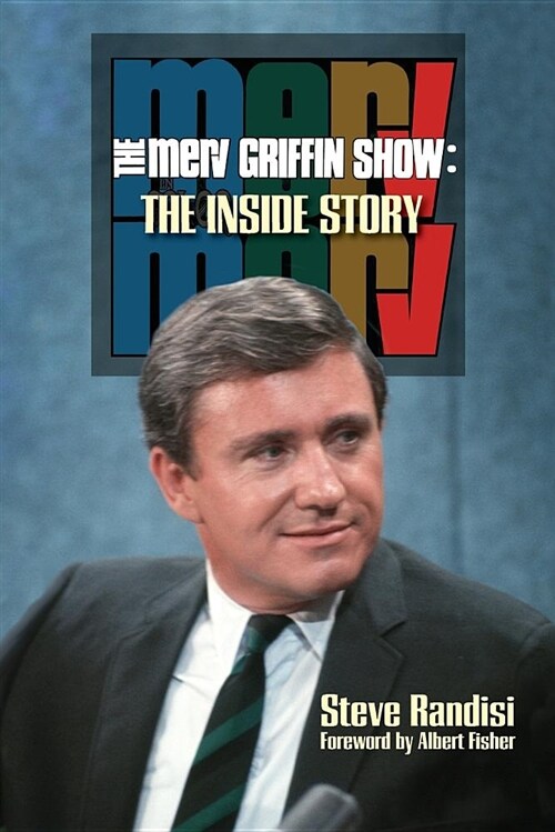 The Merv Griffin Show: The Inside Story (Paperback)