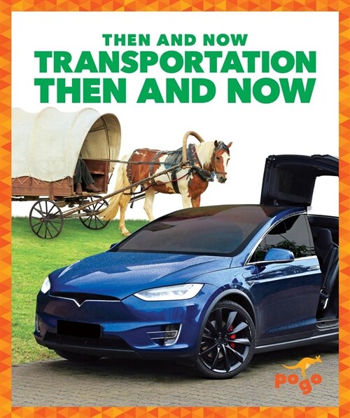 Transportation Then and Now (Paperback)