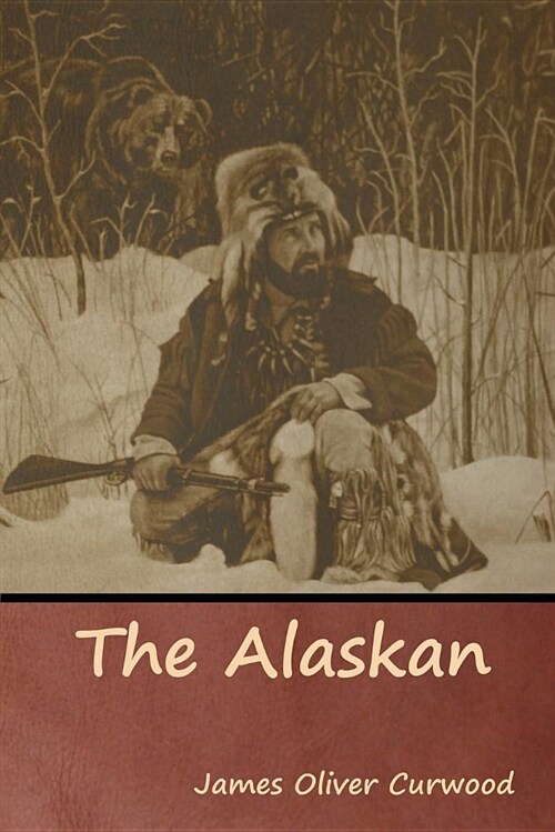 The Alaskan (Paperback)