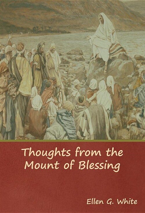 Thoughts from the Mount of Blessing (Hardcover)