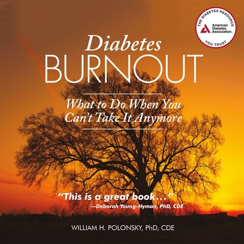 Diabetes Burnout: What to Do When You Cant Take It Anymore (Audio CD)