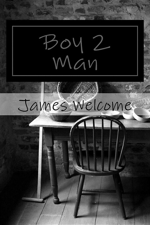 Boy 2 Man: A Waha Story (Paperback)