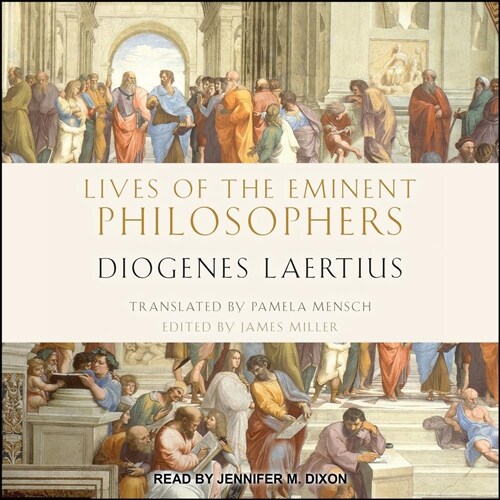 Lives of the Eminent Philosophers: By Diogenes Laertius (Audio CD)