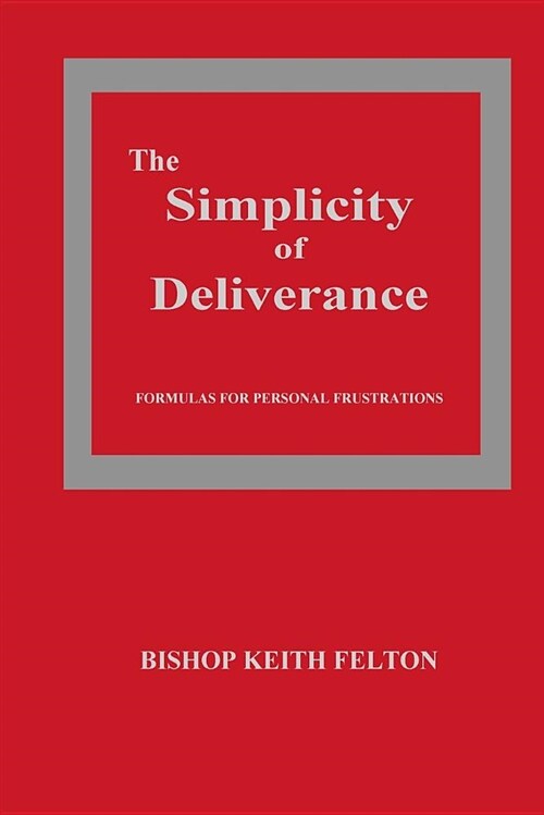 The Simplicity of Deliverance (Paperback)