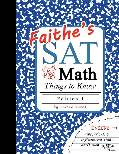 Faithes SAT Math Things to Know (Paperback)