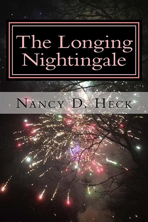The Longing Nightingale (Paperback)