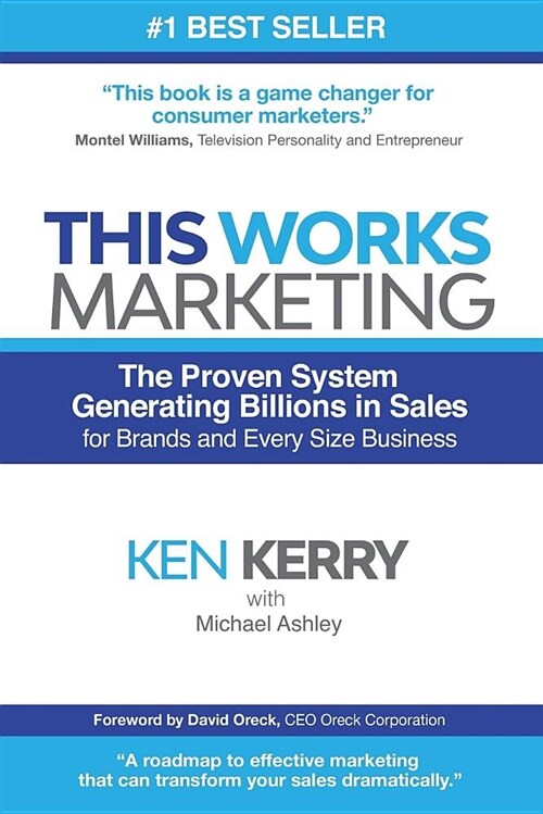 This Works Marketing: The Proven System Generating Billions in Sales for Brands and Every Size Business (Paperback)