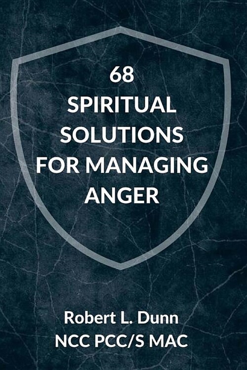 68 Spiritual Solutions for Managing Anger (Paperback)