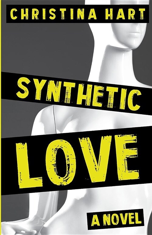 Synthetic Love (Paperback)