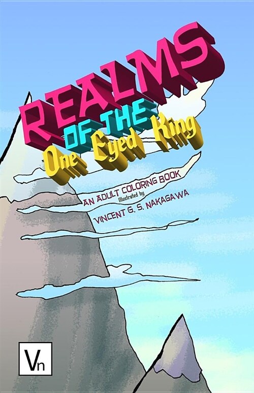 Realms of the One Eyed King: An Adult Coloring Book (Paperback)