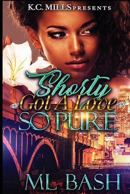 Shorty Got a Love So Pure (Paperback)